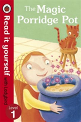 Magic Porridge Pot - Read it yourself with Ladybird Magic Porridge Pot - Read it yourself with Ladybird