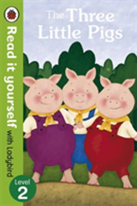 Three Little Pigs -Read it yourself with Ladybird Three Little Pigs -Read it yourself with Ladybird