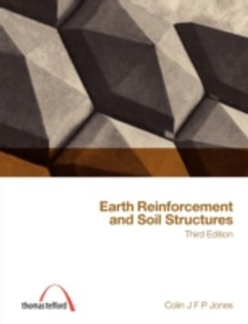Earth Reinforcement and Soil Structures Earth Reinforcement and Soil Structures