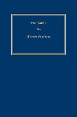 Œuvres completes de Voltaire (Complete Works of Voltaire) 74A Œuvres completes de Voltaire (Complete Works of Voltaire) 74A