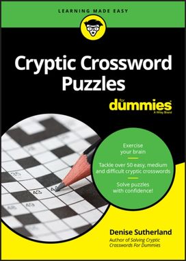 Cryptic Crossword Puzzles for Dummies Cryptic Crossword Puzzles for Dummies