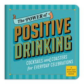 The Power of Positive Drinking Coaster Book