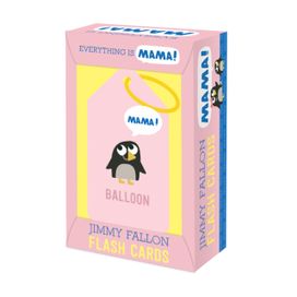 Jimmy Fallon Everything is Mama Flash Cards Jimmy Fallon Everything is Mama Flash Cards