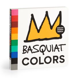 Basquiat Colors Board Book Basquiat Colors Board Book