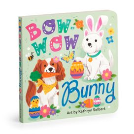 Bow-Wow Bunny Board Book Bow-Wow Bunny Board Book