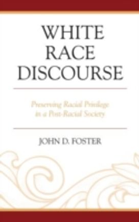 White Race Discourse White Race Discourse