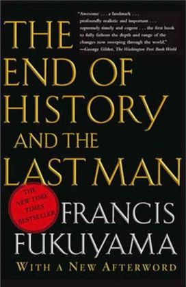 End of History and the Last Ma