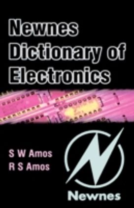 Newnes Dictionary of Electronics
