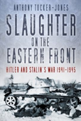 Slaughter on the Eastern Front