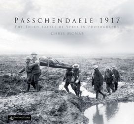 Passchendaele 1917 Passchendaele 1917
