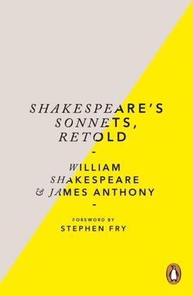 Shakespeare’s Sonnets, Retold Shakespeare’s Sonnets, Retold