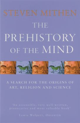 Prehistory of the Mind