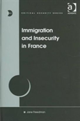 Immigration and Insecurity in France Immigration and Insecurity in France