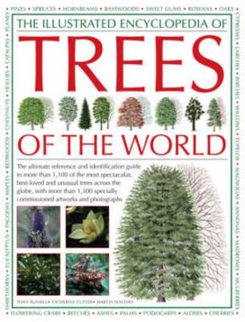 Illustrated Encyclopedia of Trees of the World