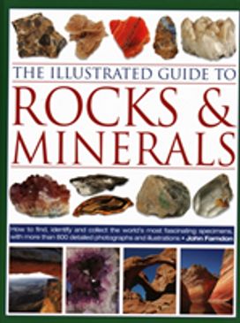 Illustrated Guide to Rocks & Minerals Illustrated Guide to Rocks & Minerals