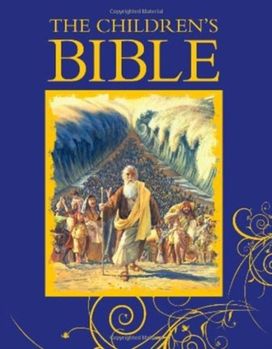 The Childrens Bible The Childrens Bible