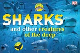 Sharks and Other Creatures of the Deep Sharks and Other Creatures of the Deep