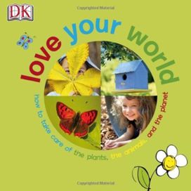 Love Your World Love Your World