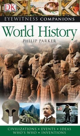 Eyewitness Companions World History Eyewitness Companions World History