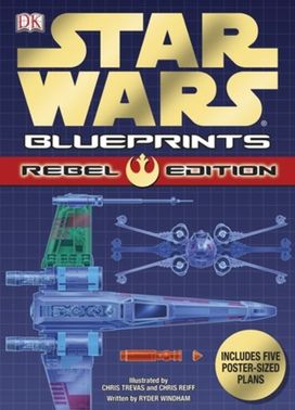 Star Wars Blueprints Rebel Edition