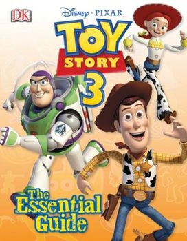 Toy Story 3 the Essential Guide
