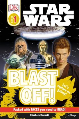 Dk Readers L0 Star Wars Blast Off Dk Readers L0 Star Wars Blast Off