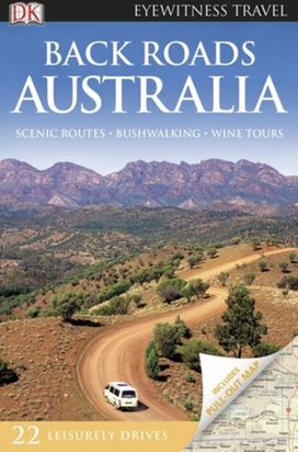 Dk Eyewitness Back Roads Australia