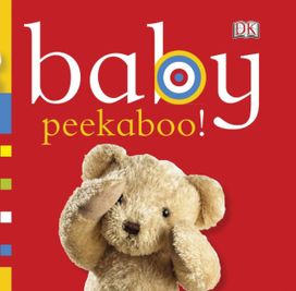 Baby: Peekaboo! Baby: Peekaboo!