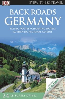 Dk Eyewitness Back Roads Germany