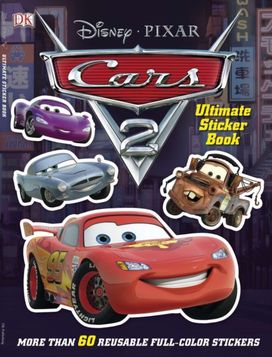 Ultimate Sticker Book: Cars 2 Ultimate Sticker Book: Cars 2