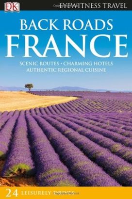 Dk Eyewitness Back Roads France