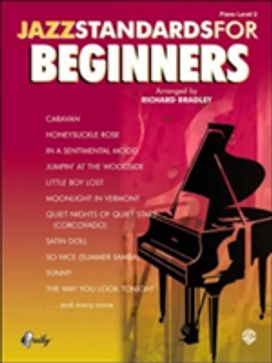 Jazz Standards for Beginners Easy Piano Jazz Standards for Beginners Easy Piano