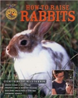 How to Raise Rabbits