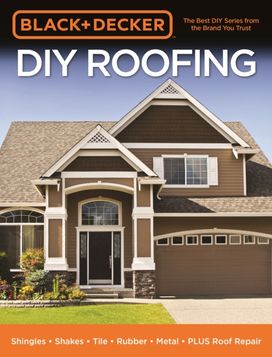 Black & Decker Diy Roofing Black & Decker Diy Roofing