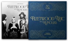 Fleetwood Mac and Rumours Fleetwood Mac and Rumours