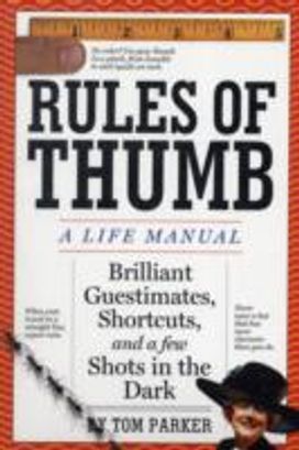 Rules of Thumb Rules of Thumb