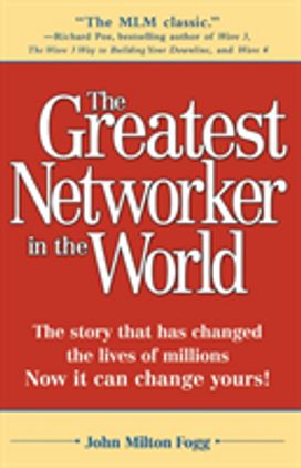 The Greatest Networker in the World The Greatest Networker in the World