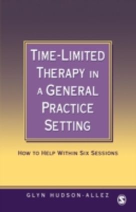 Time-Limited Therapy in a General Practice Setting Time-Limited Therapy in a General Practice Setting