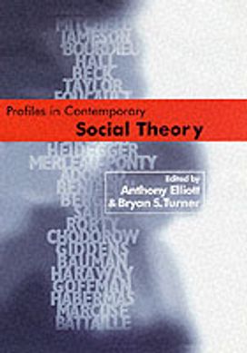 Profiles in Contemporary Social Theory Profiles in Contemporary Social Theory