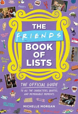 Friends Book of Lists Friends Book of Lists