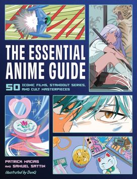 The Essential Anime Guide The Essential Anime Guide