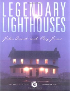 Legendary Lighthouses Legendary Lighthouses