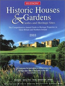 Hudson's Historic Houses and Gardens 2002 Hudson's Historic Houses and Gardens 2002