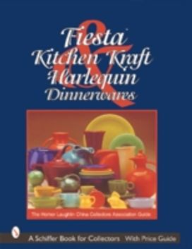 Fiesta, Harlequin & Kitchen Kraft Dinnerwares Fiesta, Harlequin & Kitchen Kraft Dinnerwares