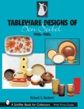 Tableware Designs of Ben Seibel