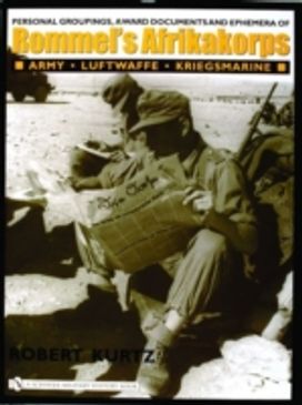 Personal Groupings, Award Documents, and Ephemera of Rommel's Afrikakorps: