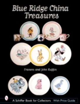 Blue Ridge China Treasures Blue Ridge China Treasures