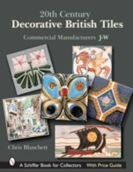 20th Century Decorative British Tiles: Commercial Manufacturers, J-W