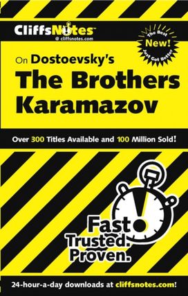 Cliffsnotes on Dostoevsky's the Brothers Karamazov Cliffsnotes on Dostoevsky's the Brothers Karamazov