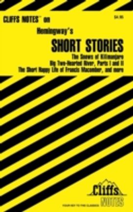 Cliffsnotes Hemingway's Short Stories Cliffsnotes Hemingway's Short Stories